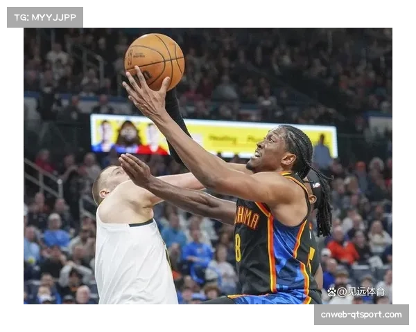 掘金主场力克雷霆锁定西部第一,赛季末段进攻效率重返联盟前三 掘金主场力克雷霆锁定西部第一,赛季末段进攻效率重返联盟前三